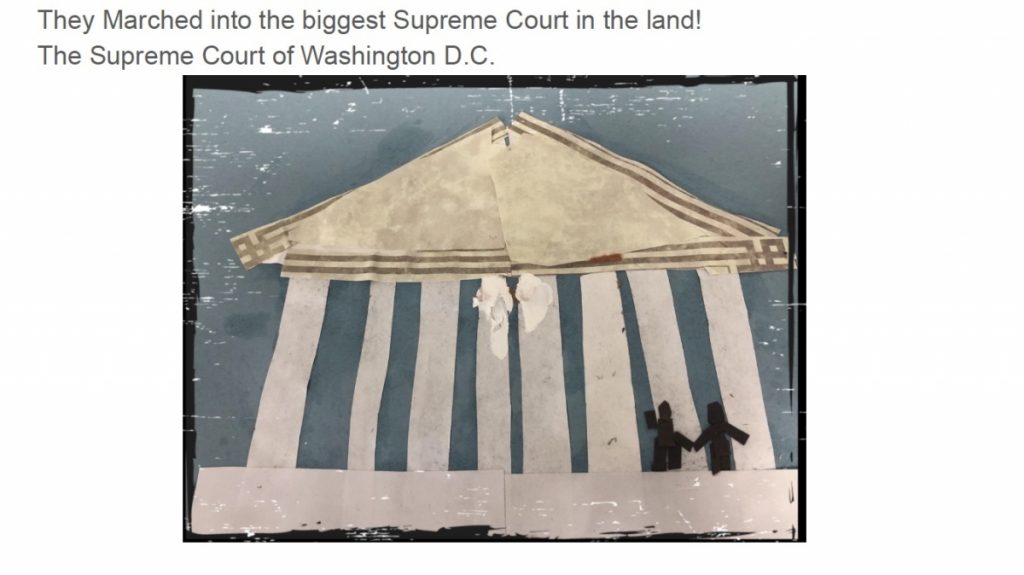 Paper cutout art showing the Supreme Court building with the text: They marched into the biggest Supreme Court in the land! The Supreme Court of Washington D.C.